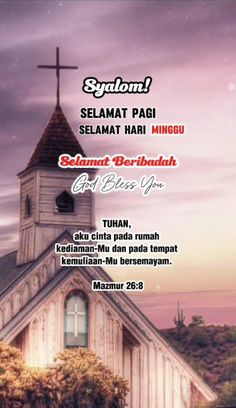 an image of a church with the words selamat pagi selamat hari mingu