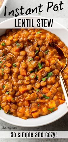 a white bowl filled with lentil stew and topped with parsley on the side text reads instant pot lentil stew so simple and cozy