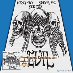 a cross stitch pattern with three skulls and the words hear no dead to see no evil