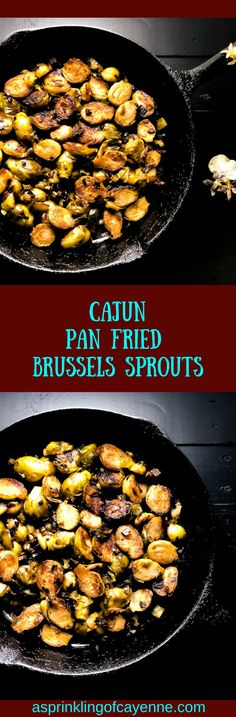 two pictures showing how to cook brussels sprouts in a cast iron skillet