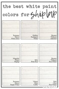 the best white paint colors for shiplap is shown in this printable poster