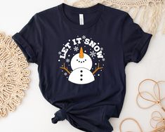 Let It Snow Kids Shirt, Let It Snow Tshirts, Snowmen Tshirts, Snowman Teacher Shirts, Let It Snow Shirt, Snowman Ideas, Snowman Shirt, Pajamas Christmas, Tshirt Ideas