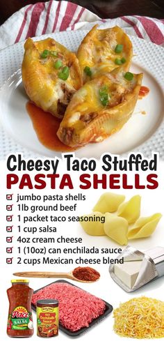 an advertisement for cheesy taco stuffed pasta shells on a plate with other ingredients