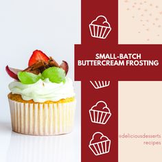 small batch buttercream frosting with fruit on top