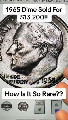 a coin with the words dime sold for $ 13, 200 how is it so rare?