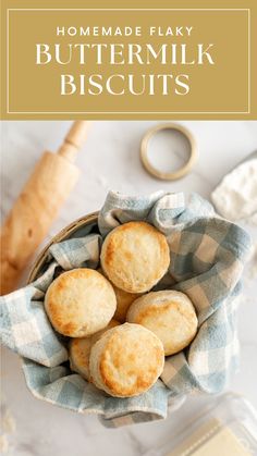 homemade flaky buttermilk biscuits in a basket