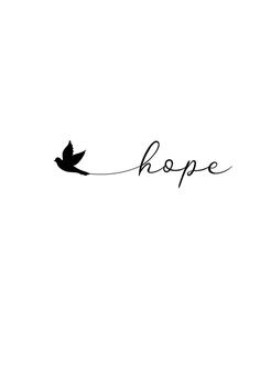 a black and white photo with the word hope written in cursive writing