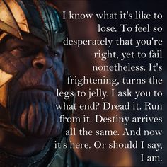 an image of thanos from the avengers movie with text that reads i know what it's like to lose