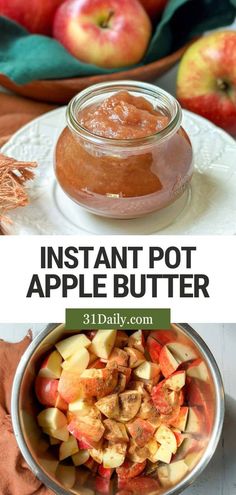 an apple butter recipe with apples in the background and text overlay that reads instant pot apple butter