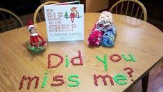 the elf on the shelf did you miss me? book and candy candies sitting on a table