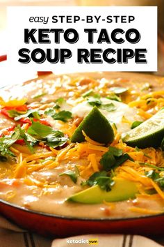 easy step - by - step keto taco soup recipe in a skillet