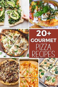 20 gourmet pizza recipes that are easy to make and delicious for the whole family