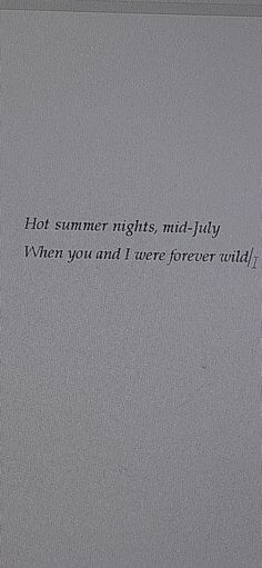 an open book with the words hot summer nights and july written in cursive writing