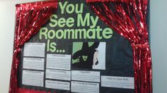 a bulletin board with red tinsel on it that says you see my roommateate is