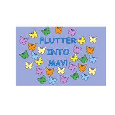 the words flutterr into may surrounded by colorful butterflies on a blue background with an image of