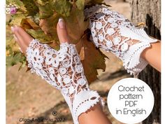 Crochet pattern gloves -Irish crochet lace pattern -white wedding lace gloves pattern - Irish crochet - 3Dflower crochet tutorial fingerless gloves - wedding accessories crochet pattern - wedding mitts - wedding mittens pattern - how to make wedding mitts - white gloves for wedding - bridal gloves pattern - easy crochet gloves    Note - this is PATTERN only, not the finished item. The pattern is a PDF file format so you will need to be able to open Adobe Acrobat. In this Crochet PDF step by tutorial file you will see -Schemes and abbreviation in American Standard Terms -Full description of the pattern -Detailed photo of each row, during the process   All patterns contain a detailed description of the creation process with many photos and a list of necessary materials and tools.  The master Lace Gloves Pattern, Crochet Pattern Gloves, Fingerless Gloves Tutorial, Gloves Tutorial, Irish Lace Crochet Pattern, Irish Crochet Patterns, Crochet Gloves Pattern, Gloves Pattern, Crochet Lace Pattern