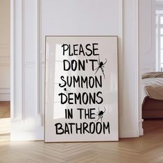 there is a sign that says please don't summon demons in the bathroom