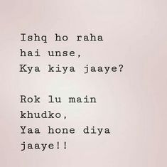 the words are written in black and white on a sheet of paper that says, ishq no raha hai unse, ky kiya kiya kiya jaya?