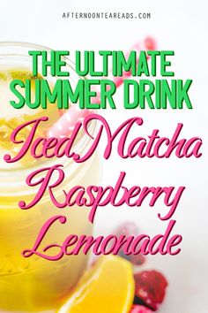 the ultimate summer drink iced matcha raspberry lemonade with text overlay