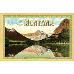 a postcard from montana with mountains in the background and water on the front side