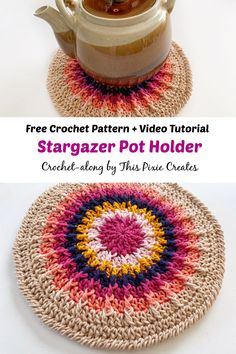 a crochet pot holder is shown with the text, free crochet pattern and video tutor stargazer pot holder