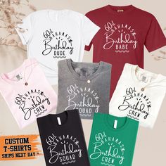 Our handmade Birthday t-shirts are crafted from the highest quality materials for an ultra-soft and comfortable wear. Our trendy Birthday shirts ship the same or next business day and are printed using an eco friendly water based ink that is not only safe for you but also safe for the environment! 💖  Bold and Bloom Co. offers trendy items for any occasion! Our shirts are crafted from the highest quality materials for ultra-soft and comfortable wear. Most importantly, all of our items are printe Cotton Crew Neck T-shirt For Birthday Gift, Customizable Crew Neck Shirt For Birthday, Custom Print Crew Neck Shirt For Birthday Gift, Custom Print Crew Neck Shirt As Birthday Gift, Pre-shrunk Crew Neck Shirt For Birthday Gift, Graphic Cotton T-shirt For Birthday Gift, Graphic Cotton Tee For Birthday, Casual Custom Print T-shirt For Birthday Gift, Casual T-shirt With Custom Print For Birthday