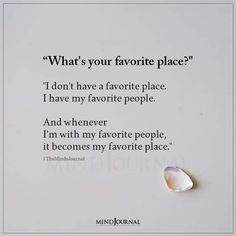 a piece of paper with a quote on it that says, what's your favorite place?