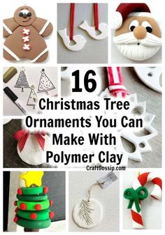 christmas tree ornaments with the words 16 christmas tree ornaments you can make with polymer clay