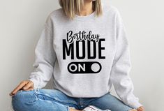 "Birthday Mode On Sweatshirt, Birthday Party Sweatshirt, Happy Birthday Sweatshirt, Birthday Squad Sweatshirt, Birthday Girl Shirt Hi! Welcome to✨Northstar Sweatshirt &Hoodies✨ ✨As the weather gets colder, you want clothes that keep you and your body warm. Here, Northstar Sweatshirt &Hoodies is ready to keep you warm with its unique designs. These soft and cotton sweatshirts and hoodies can be combined with anything.✨ ✨Product Features✨ 👉Medium-heavy fabric (8.0 oz/yd² (271.25 g/m 👉Loose fit ? Birthday Sweatshirt, Birthday Girl Shirt, Sweatshirts And Hoodies, Girl Shirt, Body Warmer, Girl Sweatshirts, North Star, Birthday Girl, Black Design