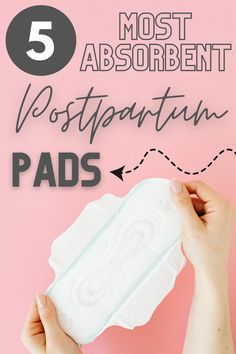 the top five most absorbent postpartum pads