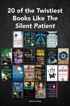 the book cover for 20 of the twistedest books like the silent patient