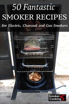 the cover of 50 fantastic smoker recipes for electric, charcoal and gas smokers