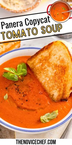 a bowl of tomato soup with grilled bread on the side and text overlay that reads panera copyat tomato soup