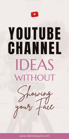 youtube channel ideas without showing your face Youtube Channel Name Ideas, Editing Hacks, Channel Ideas, Youtube Tips, Youtube Channel Ideas