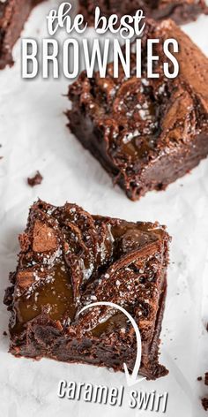 the best brownies are made with caramel swirl