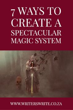 a book cover with the title 7 ways to create a spectacular magic system in red