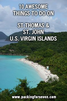 the beach and trees with text overlay that reads, 10 awesome things to do on st thomas & u s virgin islands