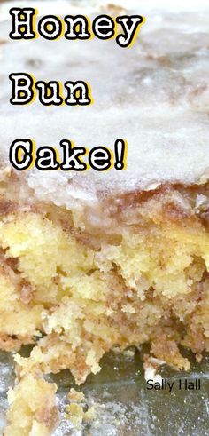 a close up of a cake with the words honey bun o 'ake on it