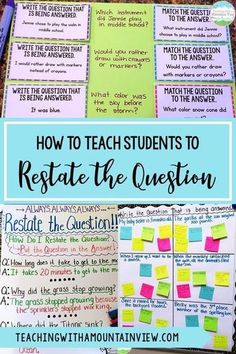 a bulletin board with notes on it and the words how to teach students to restate the question