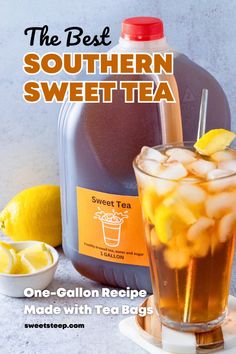 the best southern sweet tea one - gallon recipe made with tea bags and lemons