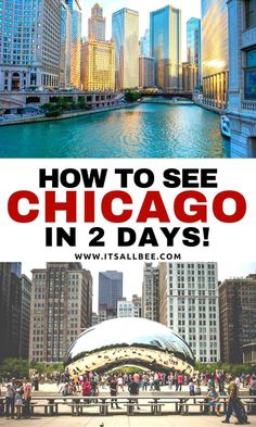 the chicago skyline with text overlaying how to see chicago in 2 days