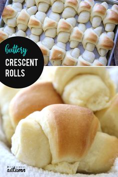 several different types of crescent rolls in pans with text overlay that reads, buttery crescent rolls