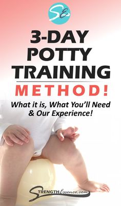 a baby sitting on top of a ball with the words 3 - day potty training method