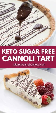 keto sugar free cannoli tart with chocolate drizzle and raspberries