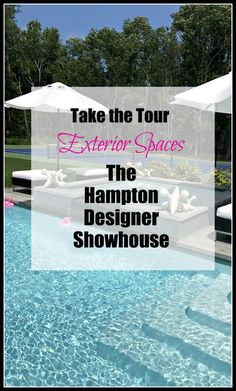 the hampton designer showhouse with text overlay that reads take the tour exterior spaces