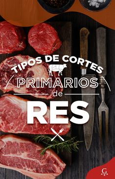 steaks and spices on a cutting board with the words tips de cortes pramarios de res