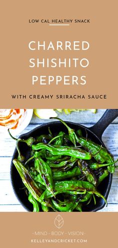 cooked shishito peppers in a skillet with creamy srirac sauce on the side