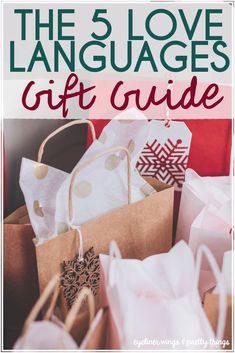 the 5 love languages gift guide with shopping bags in front of it and text overlay that reads, the 5 love languages gift guide