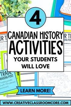 four canadian history activities for students to learn