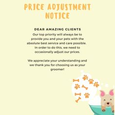 an ad for dog grooming products with the words price adjustments notice